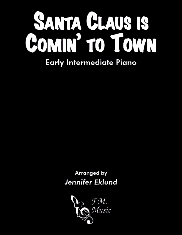 Santa Claus Is Comin' To Town (Early Intermediate Piano)